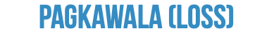 pagkawala (loss)